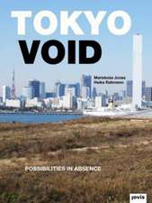 Tokyo Void – Possibilities in Absence