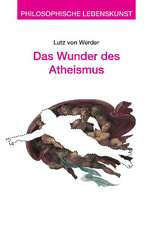 Das Wunder des Atheismus