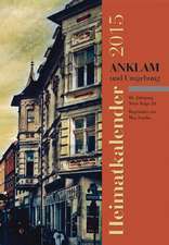 Heimatkalender Anklam und Umgebung 2015