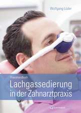 Praxishandbuch Lachgassedierung in der Zahnarztpraxis