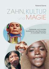 Zahn, Kultur und Magie