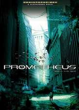 Prometheus 04. Prophezeiung