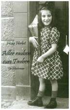 Adler rauben eure Tauben
