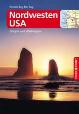 Reiseführer Nordwesten USA - Oregon und Washington