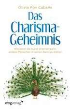 Das Charisma-Geheimnis