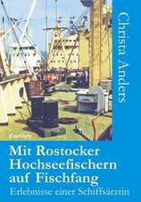 Mit Rostocker Hochseefischern auf Fischfang