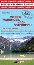 Mit dem Wohnmobil nach Österreich Teil 2: Der Westen