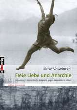 Freie Liebe Und Anarchie: A Staged Approach