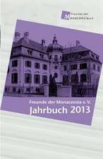 Freunde Der Monacensia E.V. - Jahrbuch 2013: The Composer Ethel Smyth