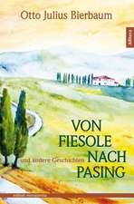 Von Fiesole nach Pasing