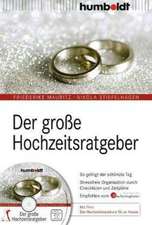 Der große Hochzeitsratgeber