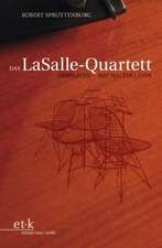 Das LaSalle-Quartett