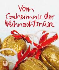 Vom Geheimnis der Weihnachtsnüsse