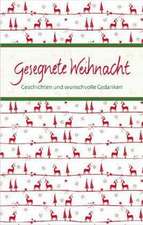 Gesegnete Weihnacht