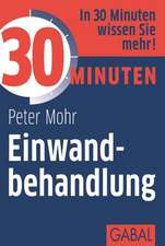 30 Minuten Einwandbehandlung