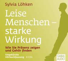 Leise Menschen - starke Wirkung