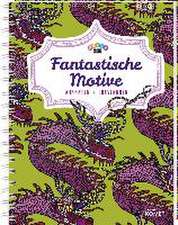 Relax Art: Fantastische Motive