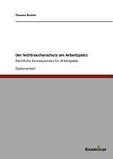 Der Nichtraucherschutz am Arbeitsplatz