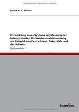 Entwicklung eines Systems zur Messung der internationalen Unternehmensbesteuerung am Beispiel von Deutschland, Österreich und der Schweiz