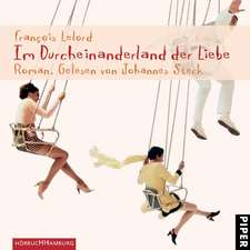 Im Durcheinanderland der Liebe