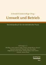 Umwelt Und Betrieb: Rechtshandbuch Fur Die Betriebliche Praxis