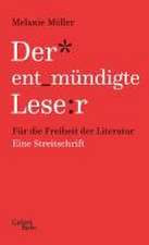 Der entmündigte Leser