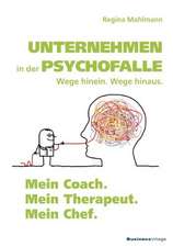 Unternehmen in der Psychofalle