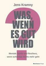 Was, wenn es gut wird?