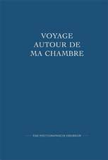 Voyage autour de ma chambre