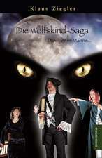 Die Wolfskind-Saga