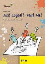 Just Logical! Paint Me