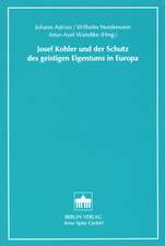 Josef Kohler und der Schutz des geistigen Eigentums in Europa