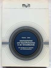 Arbeitssicherheit und Gesundheitsschutz in der Schweisstechnik