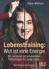 Lebenstraining: Wut ist eine Energie