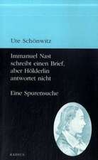 Immanuel Nast schreibt einen Brief, aber Hölderlin antwortet nicht