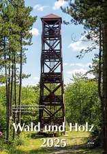 Wald und Holz 2025