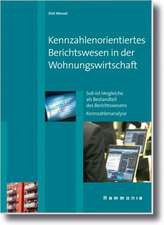 Kennzahlenorientiertes Berichtswesen in der Wohnungswirtschaft