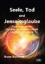 Seele, Tod und Jenseitsglaube