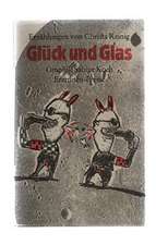 Glück und Glas