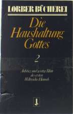 Die Haushaltung Gottes II