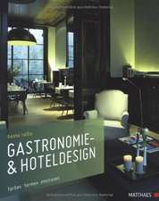 Gastronomie- & Hoteldesign