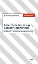 Kürschners Handbuch Gesetzliche Grundlagen, Geschäftsordnungen