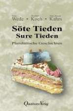 Söte Tieden - Sure Tieden