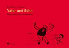 Vater und Sohn - Sämtliche Streiche und Abenteuer