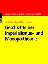 Geschichte der Imperialismus- und Monopoltheorie