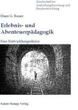 Erlebnis- und Abenteuerpädagogik