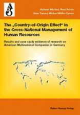 The ,country of origin effect' in the cross-national management of human resources