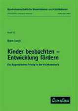 Kinder beobachten - Entwicklung fördern