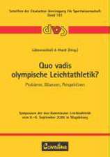 Quo vadis olympische Leichtathletik?