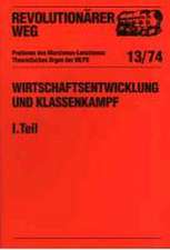 Wirtschaftsentwicklung und Klassenkampf